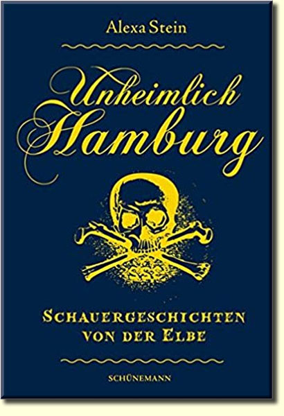 Alexa Stein Unheimlich Hamburg